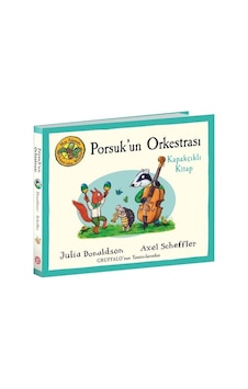Porsuk'un Orkestrası - Kapakçıklı Kitap - Meşe Palamudu Ormanı'ndan Masallar - Julia Donaldson - Beta Kids Porsuk'un Orkestrası - Kapakçıklı Kitap - Meşe Palamudu Ormanı'ndan Masallar - Julia Donaldson - Beta Kids