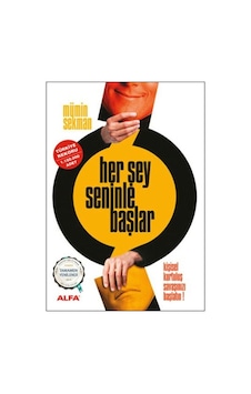 Herşey Seninle Başlar Mümin Sekman Alfa Yayınları Herşey Seninle Başlar Mümin Sekman Alfa Yayınları