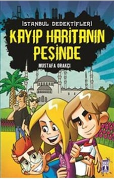 Timaş Yayınları İstanbul Dedektifleri 1-Kayıp Haritanın Peşinde M Timaş Yayınları İstanbul Dedektifleri 1-Kayıp Haritanın Peşinde M