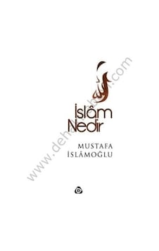 Islam Nedir? Düşün Yayıncılık Islam Nedir? Düşün Yayıncılık