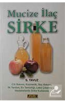 Mucize İlaç Sirke - S. Yavuz
