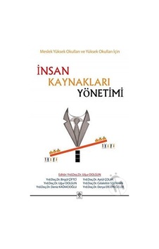Insan Kaynakları Yönetimi 3.Baskı/Uğur Dolgun.Tekin