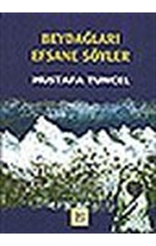 Beydağları Efsane Söyler- Bu Yayınevi