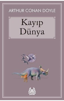 Kayıp Dünya - Sir Arthur Conan Doyle - Arkadaş Yayıncılık