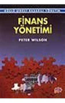Finans Yönetimi / Peter Wilson Finans Yönetimi / Peter Wilson