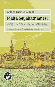 Malta Seyahatnamesi El-Vasıta Fi Ma’Rifeti Ahvali Malta Ahmed 9786052071861 Malta Seyahatnamesi El-Vasıta Fi Ma’Rifeti Ahvali Malta Ahmed 9786052071861
