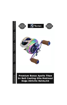 Premium Banax Apollo Titan Sv Bait Casting Olta Makinesi Doğa Aktivite Balıkçılık 111hrl Premium Banax Apollo Titan Sv Bait Casting Olta Makinesi Doğa Aktivite Balıkçılık 111hrl