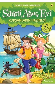 Sihirli Ağaç Evi 4 - Korsanların Hazinesi - Mary Pope Osborne - Domingo Yayınevi Sihirli Ağaç Evi 4 - Korsanların Hazinesi - Mary Pope Osborne - Domingo Yayınevi
