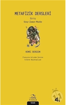 Metafizik Dersleri - Henri Bergson - Pinhan Yayıncılık Metafizik Dersleri - Henri Bergson - Pinhan Yayıncılık