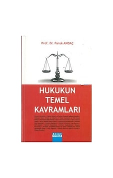 Hukukun Temel Kavramları Faruk Andaç. 2.el İadesiz Hukukun Temel Kavramları Faruk Andaç. 2.el İadesiz