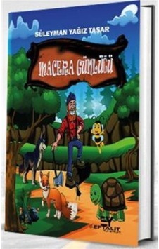 Macera Günlüğü / Süleyman Yağız Taşar Macera Günlüğü / Süleyman Yağız Taşar
