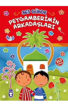 365 Günde Peygamberimin Arkadaşları - Taha Kılınç - Timaş Çocuk 365 Günde Peygamberimin Arkadaşları - Taha Kılınç - Timaş Çocuk