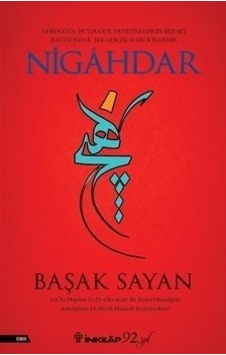 Nigahdar - Başak Sayan - İnkılap Kitabevi Nigahdar - Başak Sayan - İnkılap Kitabevi
