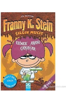 Franny K. Stein Çılgın Mucit Ekmek Arası Canavar Franny K. Stein Çılgın Mucit Ekmek Arası Canavar