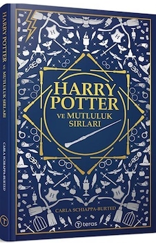 Harry Potter Ve Mutluluk Sırları / Carla Schiappa-burted Harry Potter Ve Mutluluk Sırları / Carla Schiappa-burted