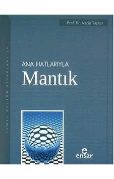 Anahatlarıyla Mantık