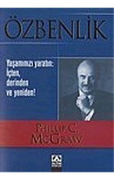 Özbenlik / Yaşamınızı Yaratın: İçten, Derinden ve Yeniden! / P... Özbenlik / Yaşamınızı Yaratın: İçten, Derinden ve Yeniden! / P...