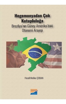 Hegomanyadan Çok Kutupluluğa / Hazal Melike Çoban Hegomanyadan Çok Kutupluluğa / Hazal Melike Çoban