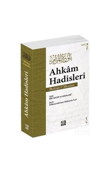 Ahkam Hadisleri / İbn Hacer el-Askalani 9786257948470 Ahkam Hadisleri / İbn Hacer el-Askalani 9786257948470