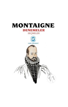Montaigne Denemeler Seçmeler Montaigne Denemeler Seçmeler