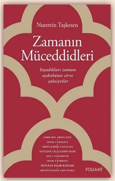 Zamanın Müceddidleri - Foliant Yayınları