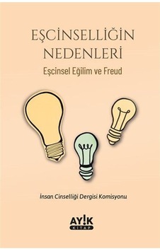 Eşcinselliğin Nedenleri / Kolektif