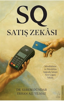 Satış Zekası & Mindfulness Ve Nörobilim Işığında Satışın Yeni ... Satış Zekası & Mindfulness Ve Nörobilim Işığında Satışın Yeni ...