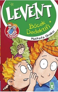 Levent Böcek Dedektifi İz Peşinde - Timaş Çocuk Yayınları Levent Böcek Dedektifi İz Peşinde - Timaş Çocuk Yayınları
