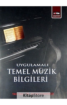 Uygulamalı Temel Müzik Bilgileri - Aynur Elhankızı Uygulamalı Temel Müzik Bilgileri - Aynur Elhankızı