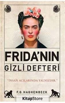 Fridanın Gizli Defteri - F.G. Haghenbeck - Zeplin Kitap