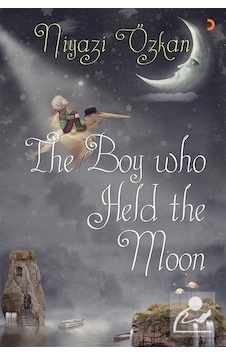 The Boy who Held the Moon - Niyazi Özkan - Cinius The Boy who Held the Moon - Niyazi Özkan - Cinius