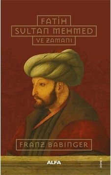 Fatih Sultan Mehmed Ve Zamanı Ciltli Fatih Sultan Mehmed Ve Zamanı Ciltli