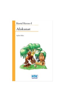Alakanat Kartal Kayası 1 - Aydın Balcı - Kök Yayıncılık