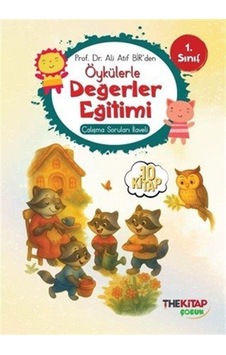 Öykülerle Değerler Eğitimi Çalışma Soruları İlaveli / Prof. ... Öykülerle Değerler Eğitimi Çalışma Soruları İlaveli / Prof. ...