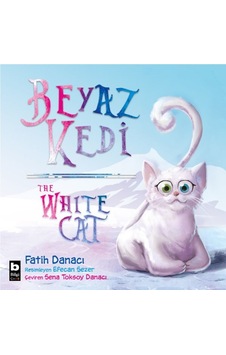 Beyaz Kedi - The White Cat - Fatih Danacı - Bilgi Yayınevi