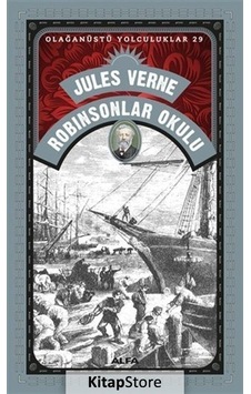 Kitapstore Robinsonlar Okulu - Olağanüstü Yolculuklar 29 / Jules Verne Kitapstore Robinsonlar Okulu - Olağanüstü Yolculuklar 29 / Jules Verne