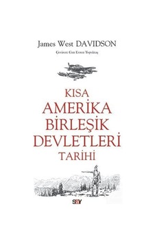 Kısa Amerika Birleşik Devletleri Tarihi / James West Davidson 9786050206067