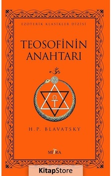 Teosofinin Anahtarı - Helena Petrovna Blavatsky - Mitra Teosofinin Anahtarı - Helena Petrovna Blavatsky - Mitra
