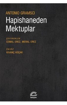 Hapishaneden Mektuplar / Antonio Gramsci Hapishaneden Mektuplar / Antonio Gramsci