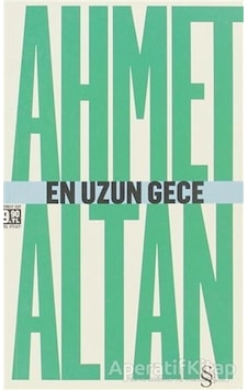 En Uzun Gece - Ahmet Altan - Everest Yayınları En Uzun Gece - Ahmet Altan - Everest Yayınları