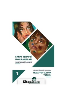 Sanat Terapisi Uygulamaları 1 Swot Analizi Örneği Sanat Terapisi Uygulamaları 1 Swot Analizi Örneği
