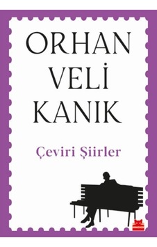 Çeviri Şiirler - Orhan Veli Kanık - Kırmızı Kedi Çeviri Şiirler - Orhan Veli Kanık - Kırmızı Kedi