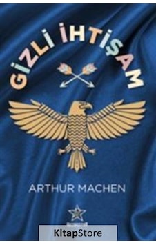 Gizli İhtişam - Arthur Machen - Kozmostar Gizli İhtişam - Arthur Machen - Kozmostar