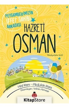 Kitapstore Peygamberimizin Iffet Sahibi Arkadaşı Hazreti Osman / Abdullah. Kitapstore Peygamberimizin Iffet Sahibi Arkadaşı Hazreti Osman / Abdullah.