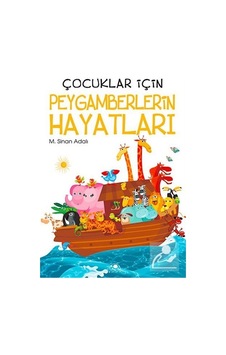 Mercankitap- Çocuklar için Peygamberlerin Hayatları / M. Sinan Adalı Mercankitap- Çocuklar için Peygamberlerin Hayatları / M. Sinan Adalı