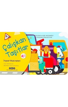 Çalışkan Taşıtlar - İnşaat Makineleri - S&S Alliance - Yapı Kredi Yayınları Çalışkan Taşıtlar - İnşaat Makineleri - S&S Alliance - Yapı Kredi Yayınları