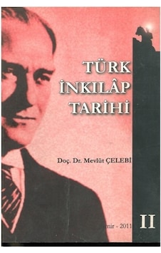 Türk İnkilap Tarihi 2 Mevlüt Çelebi 2. El Türk İnkilap Tarihi 2 Mevlüt Çelebi 2. El