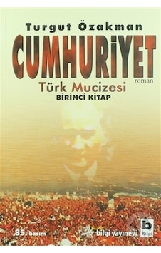 Bilgi Yayınları Cumhuriyet 1 Türk Mucizesi Bilgi Yayınları Cumhuriyet 1 Türk Mucizesi