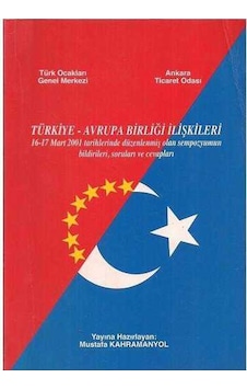 Türkiye Avrupa Birliği Ilişkileri Türkiye Avrupa Birliği Ilişkileri