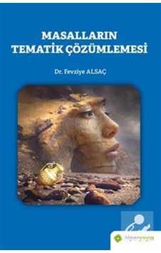 Masalların Tematik Çözümlemesi - Fevziye Alsaç - Hiperlink Masalların Tematik Çözümlemesi - Fevziye Alsaç - Hiperlink
